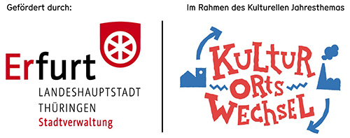 Förderlogos Stadtverwaltung Erfurt und Jahresthema KulturOrtsWechsel Förderlogos Stadtverwaltung Erfurt und Jahresthema KulturOrtsWechsel